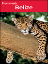Frommer's Belize (eBook): Frommer's Complete Guides Series, Book 909